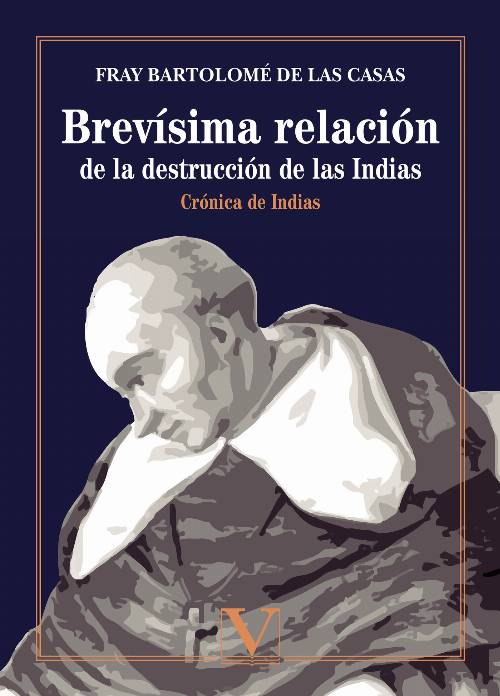 Brevísima relación de la destrucción de las Indias