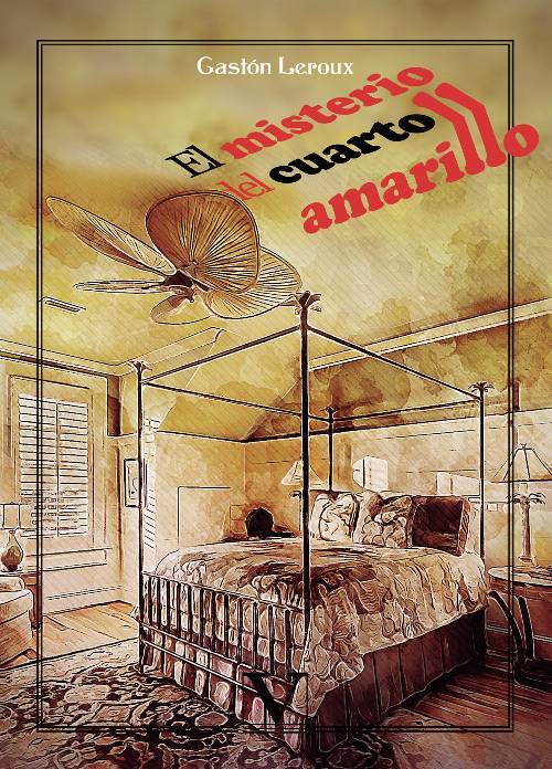 El misterio del cuarto amarillo