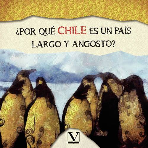 ¿Por qué Chile es un país largo y angosto?