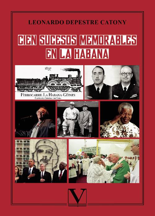 Cien sucesos memorables en La Habana