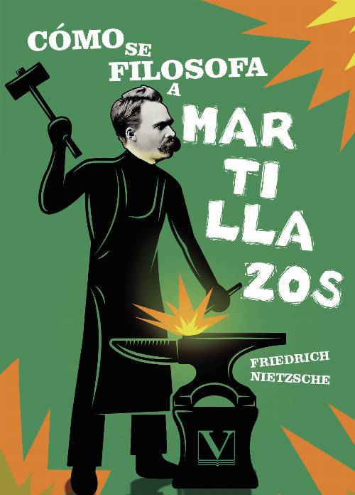 Cómo se filosofa a martillazos
