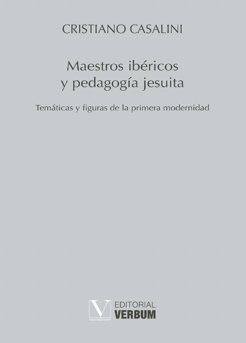 Maestros ibéricos y pedagogía jesuita