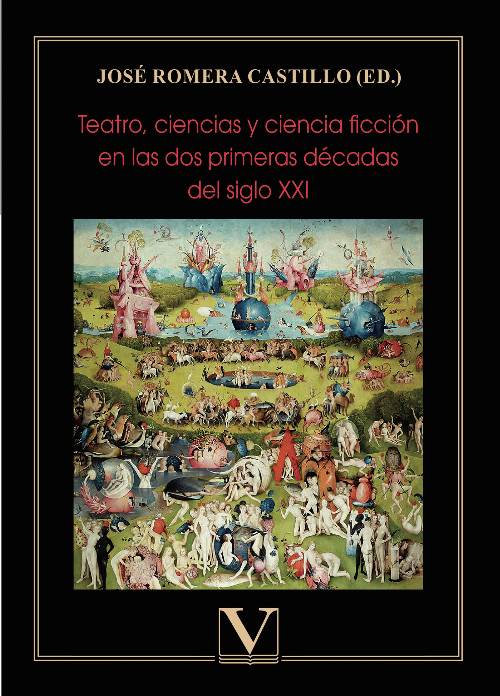 Teatro, ciencias y ciencia ficción en las dos primeras décadas del siglo XXI