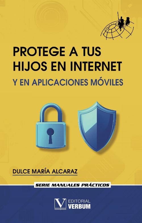 Protege a tus hijos en Internet y en aplicaciones móviles