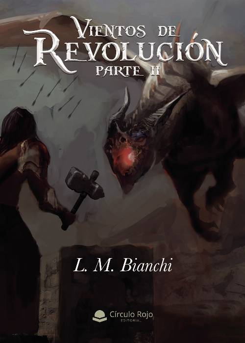 Vientos de Revolución. Parte II