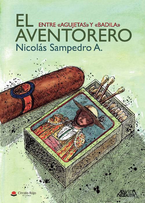 El aventorero. Entre «agujetas» y «badila».