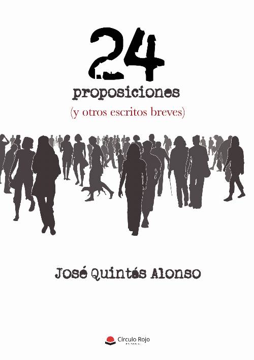 24 proposiciones ( y otros escritos breves)