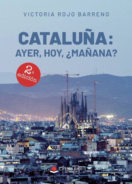 Cataluña: ayer, hoy, ¿mañana?