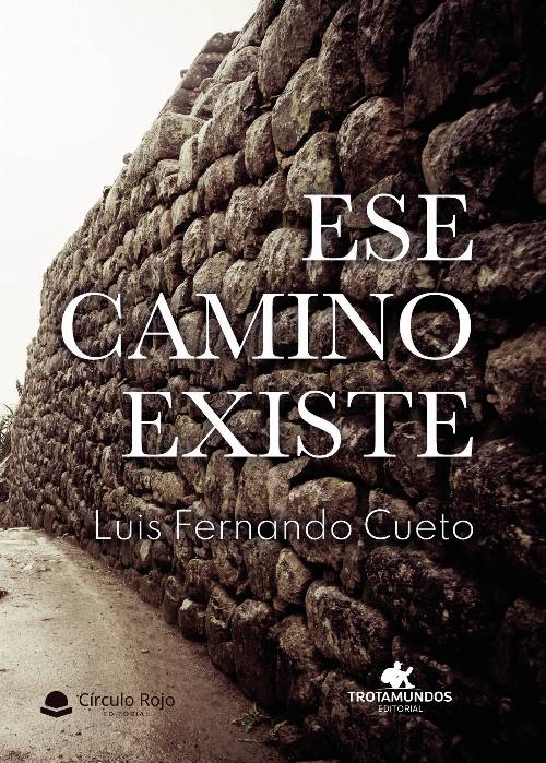 Ese camino existe