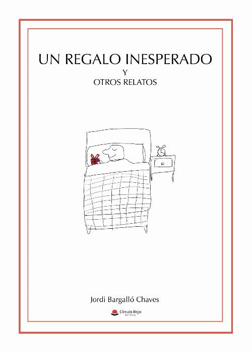 Un regalo inesperado y otros relatos
