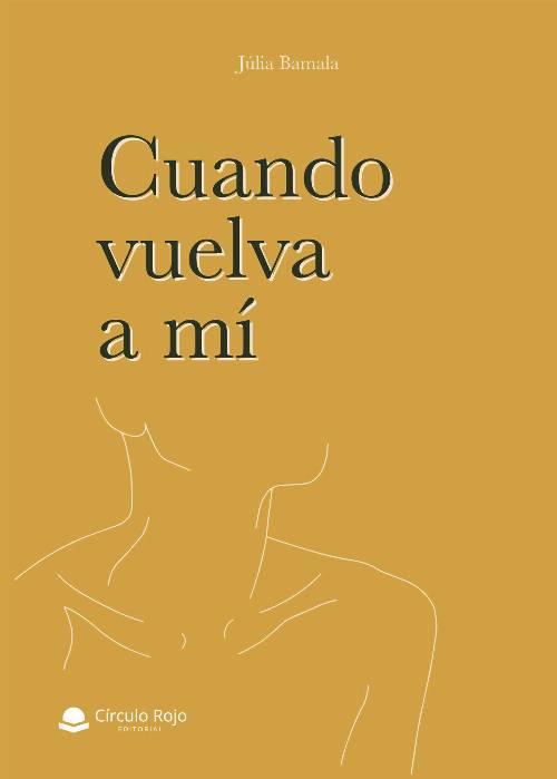 Cuando vuelva a mí