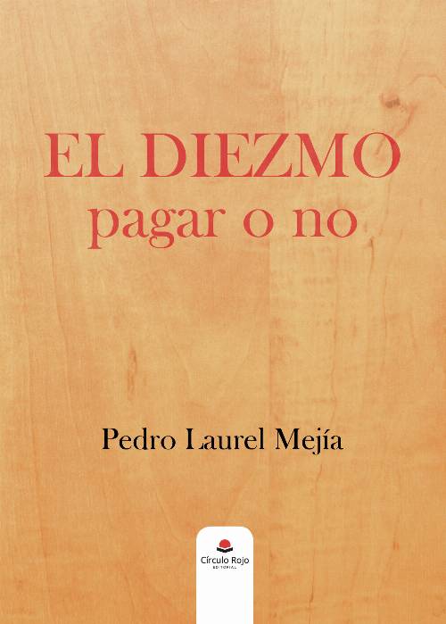 El diezmo: pagar o no