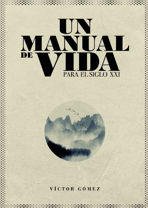 Un manual de vida para el siglo XXI