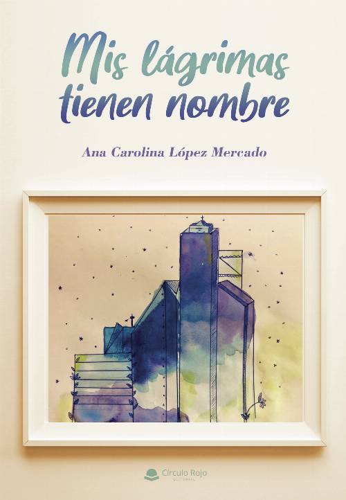 Mis lágrimas tienen nombre
