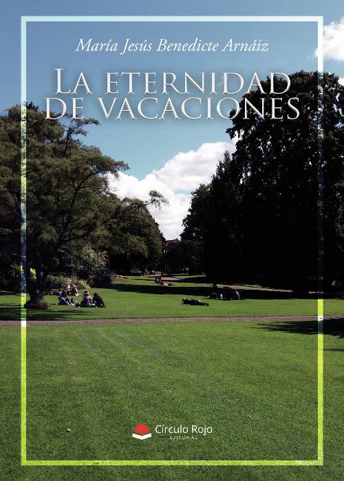 La eternidad de vacaciones