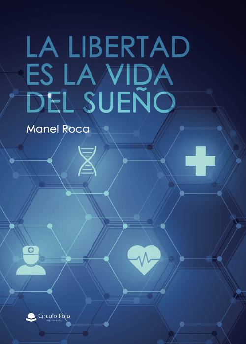 La libertad es la vida del sueño