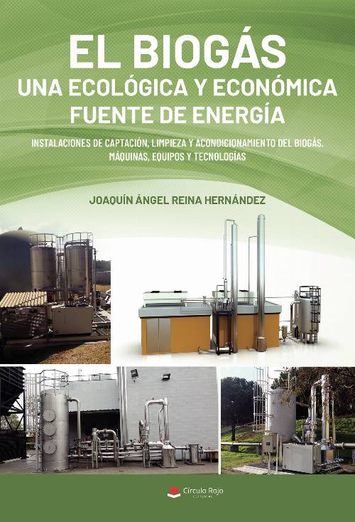 El biogás una ecológica y económica fuente de energía