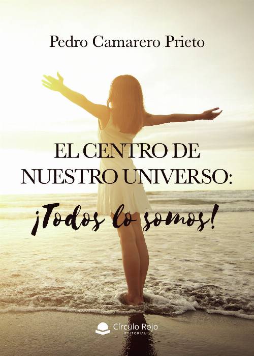 El Centro de nuestro universo: Todos lo somos