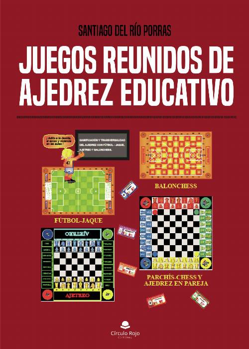 Juegos reunidos de ajedrez educativo