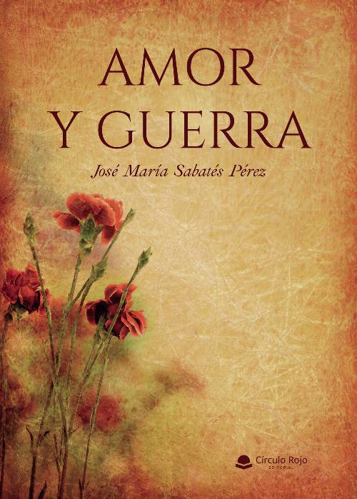 Amor y guerra