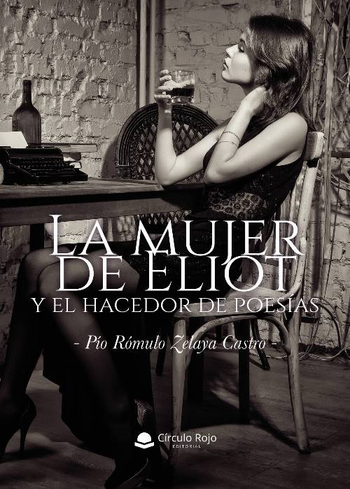 La mujer de Eliot y el hacedor de poesías