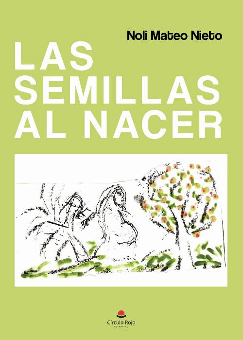 Las semillas al nacer