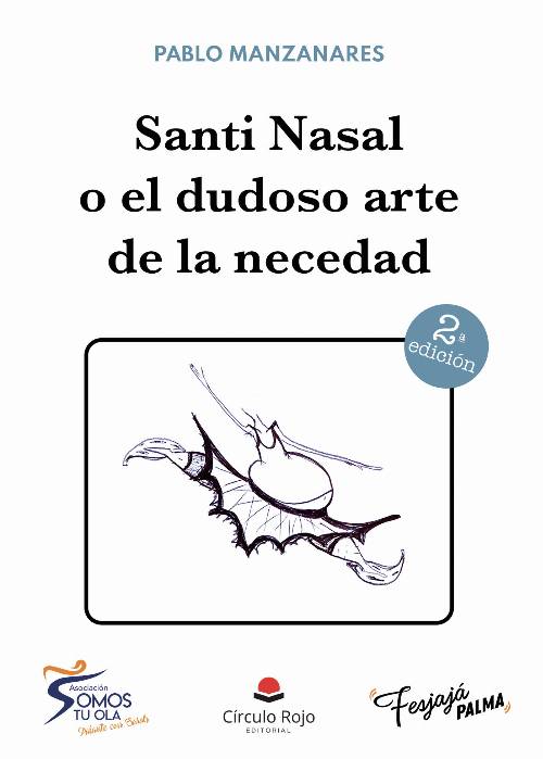 Santi Nasal o el dudoso arte de la necedad