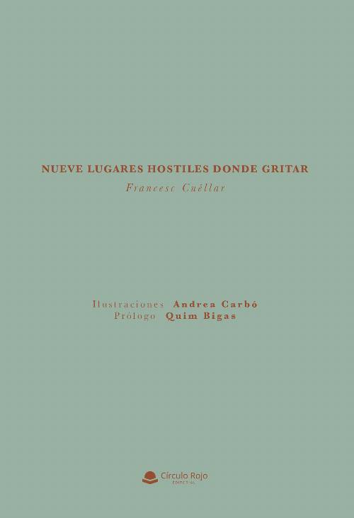 Nueve lugares hostiles donde gritar