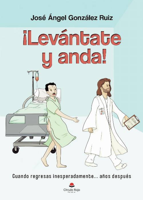 ¡Levántate y anda!