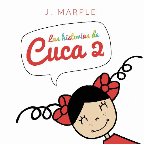 Las historias de Cuca 2