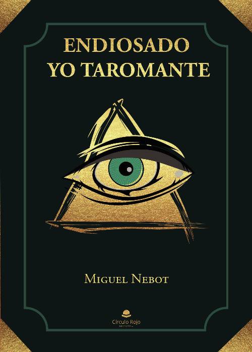 Endiosado yo Taromante