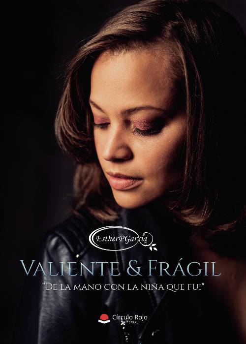 Valiente & Frágil