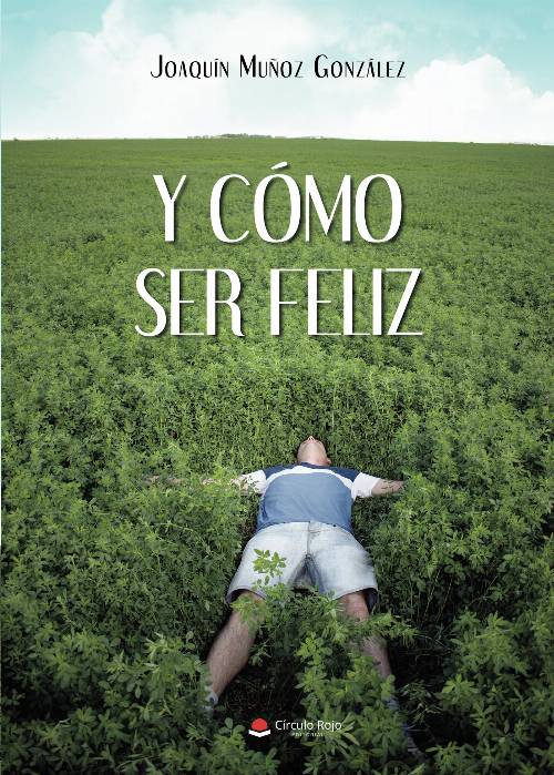Y cómo ser feliz