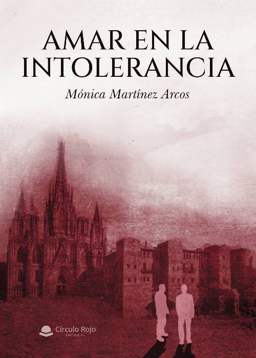 Amar en la intolerancia