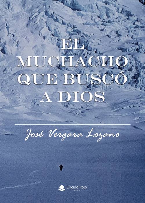 El muchacho que buscó a Dios