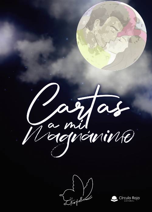 Cartas a mi magnánimo