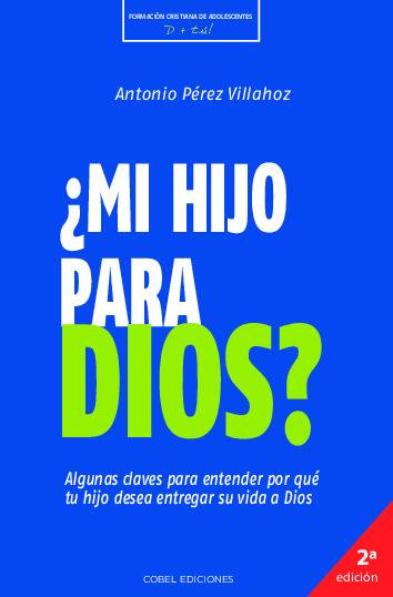 ¿Mi hijo para Dios?