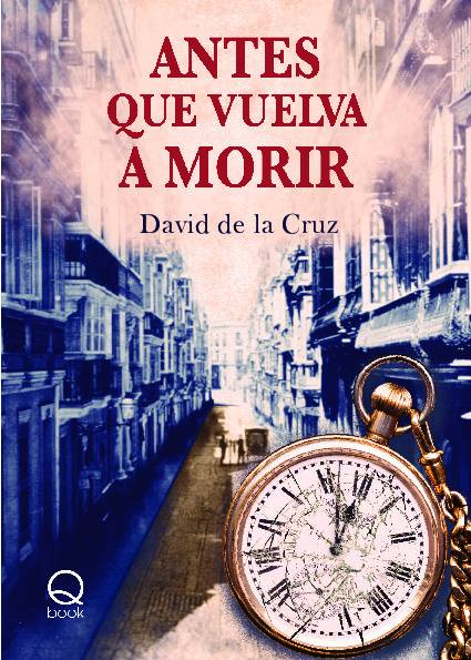 Antes que vuelva a morir