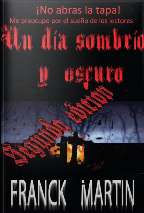 Un día sombrío y oscuro
