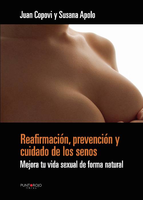 Reafirmación, prevención y cuidado de los senos.