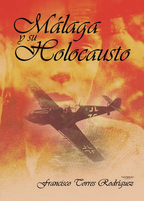 Málaga y su holocausto