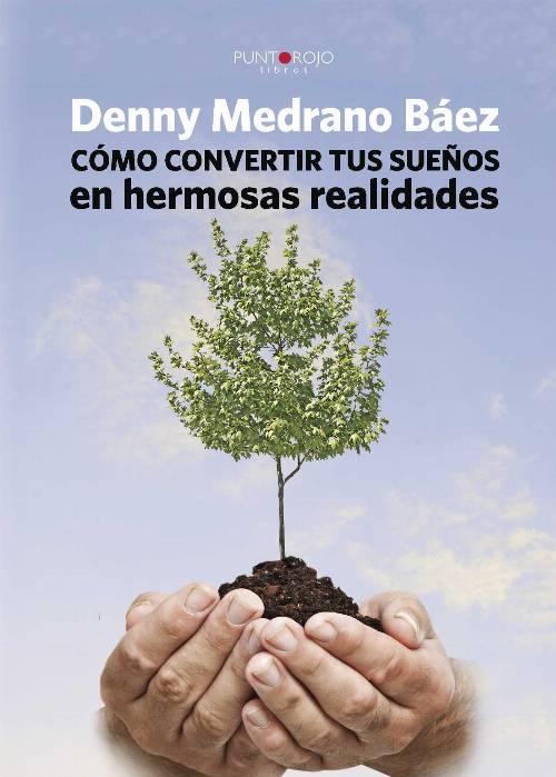 Cómo convertir tus sueños en hermosas realidades