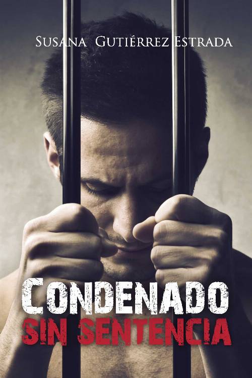 Condenado sin sentencia