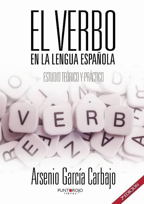 El verbo en la lengua española. 2ª Edición
