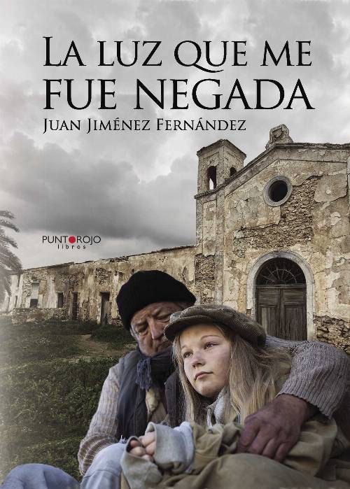 La luz que me fue negada