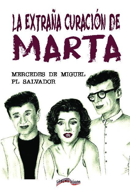 La extraña curación de Marta