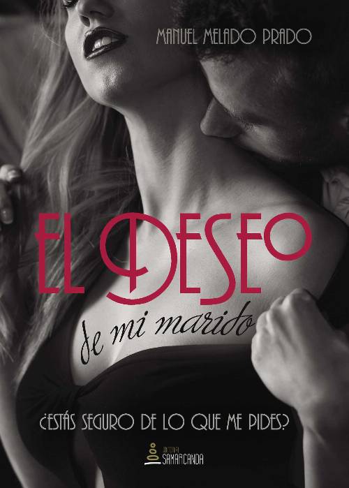 El deseo de mi marido