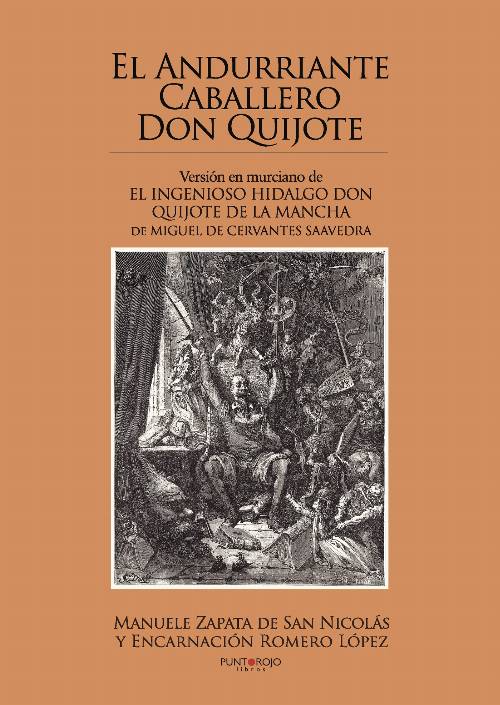 El andurriante caballero Don Quijote