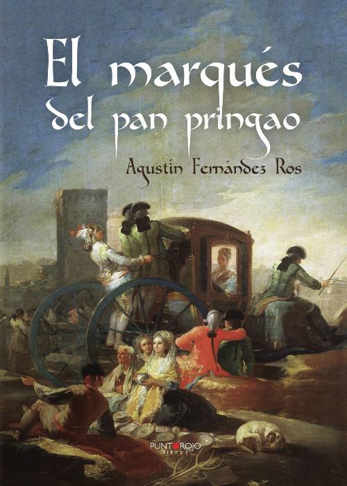 El marqués del pan pringao