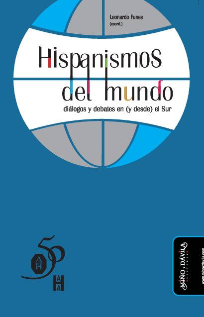 Hispanismos del mundo: diálogos y debates en (y desde) el Sur